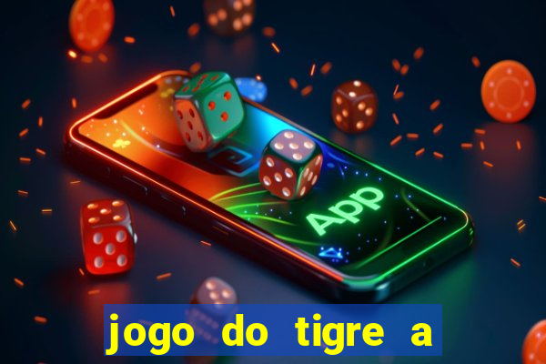 jogo do tigre a partir de 5 reais